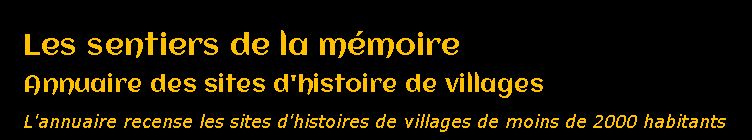 Site 7 - Annuaire des sites d'histoire de villages de G. DELBRAYELLE